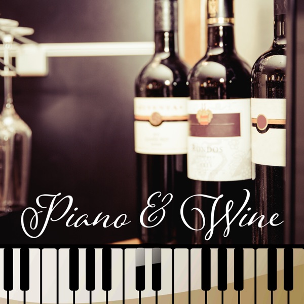 Piano & Wine: Romantic Moody Jazz for Restaurants, Café Paris, Relaxing Piano Jazz with Others Instruments for Dinner & Cocktail Party, Wine Tasting