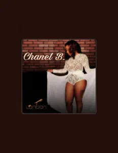 聆聽 Chanel B.、觀看音樂影片、閱讀小傳、查看巡演日期等！