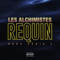 Requin - Single - Les Alchimistes