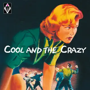 baixar álbum Various - Cool And The Crazy