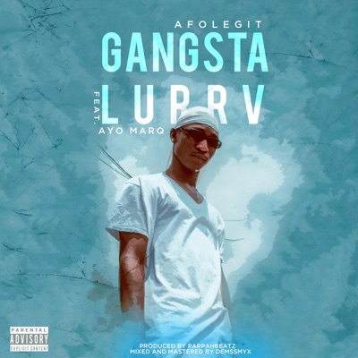 Gangsta Lurrv (feat. Ayo Marq) - Single