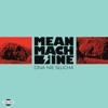 Mean Machine - Ona Nie Słucha