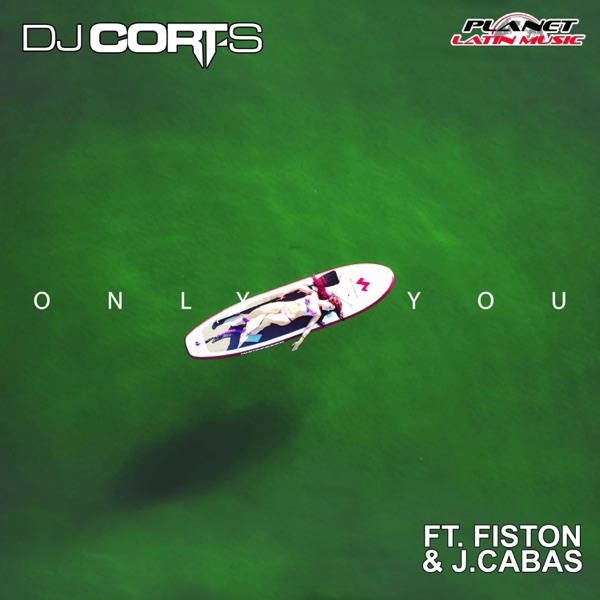 Only You (feat. Fiston & J.Cabas) - Single
