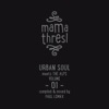 Mama Thresl, Vol.1 - Urban Soul meets the Alps (Compiled by Paul Lomax)