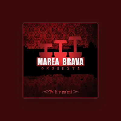 Listen to Marea Brava Orquesta, watch music videos, read bio, see tour dates & more!