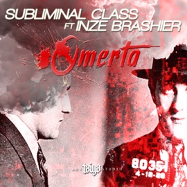 Omertà Subliminal Class & Inze Brashier