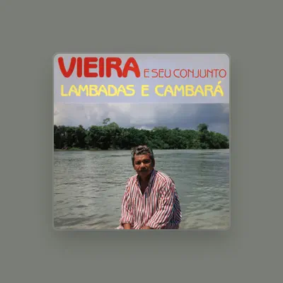 Listen to Vieira e Seu Conjunto, watch music videos, read bio, see tour dates & more!