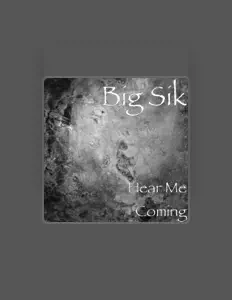 Ascolta Big Sik, guarda video musicali, leggi la biografia, vedi le date del tour & altro!