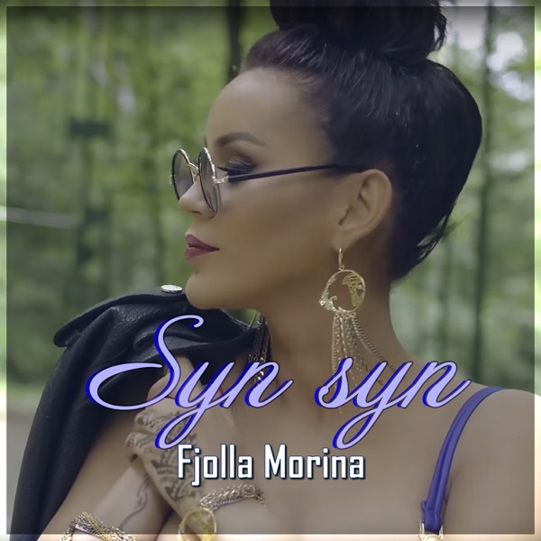 Fjolla Morina - Syn Syn