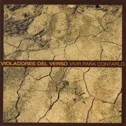 Vivir para Contarlo - Violadores Del Verso