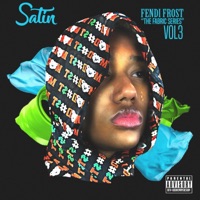 Satin' - Fendi Frost