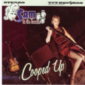 Sam & The Inmates - Cooped Up