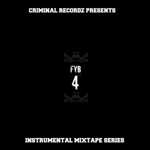 FYB 4: Instrumental Mixtape Series - EP