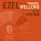 In My Lifetime (feat. Tamara Wellons) - Ezel lyrics