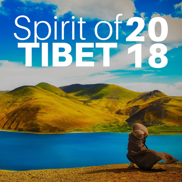 Spirit of Tibet 2018: Buddhist Music