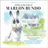 Last Week Tonight with John Oliver Presents a Day in the Life of Marlon Bundo (Unabridged) - Marlon Bundo & Jill Twiss