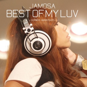 Best Of My Luv -Collabo Selection-