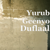 Duflaal - Yurub Geenyo
