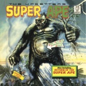 Lee 'Scratch' Perry & The Upsetters: Super Ape & Return of the Super Ape