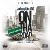 On the Road (feat. Jefe Htmg) - Single - iJonDough