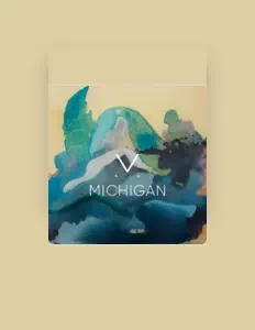 Michigan dinle, müzik videolarını izle, biyografisini oku, tur tarihlerini ve daha fazlasını gör!