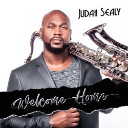 Judah Sealy - Stay Awhile (The Prelude)