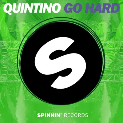 Go Hard - Single - Quintino