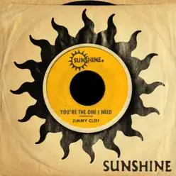 You’re the One I Need - Single - Jimmy Cliff You’re the One I Need - Single - Jimmy Cliff