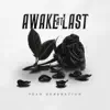 Awake At Last - Dead Generation