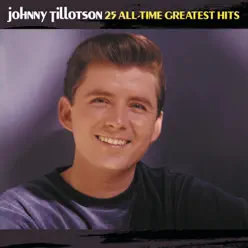 25 All-Time Greatest Hits - Johnny Tillotson