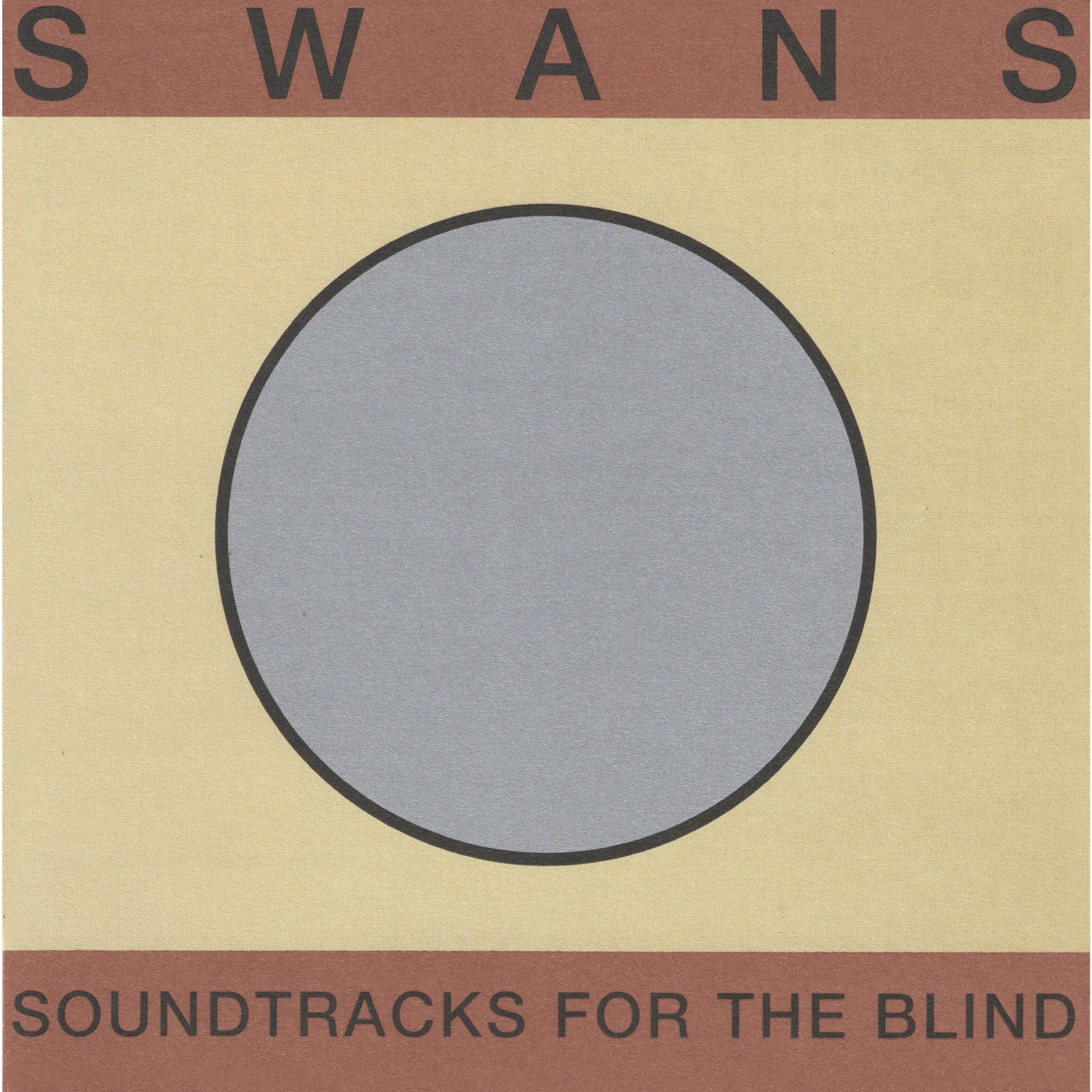 Soundtracks for the Blind by Swans