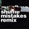 Shuffle (Mistakes Remix) cover