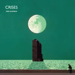 Crises (2013 Remaster) - Mike Oldfield