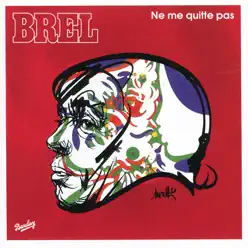 Ne Me Quitte Pas - Jacques Brel