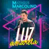 Matheus Marcolino - Luz Amarela (Ao Vivo)