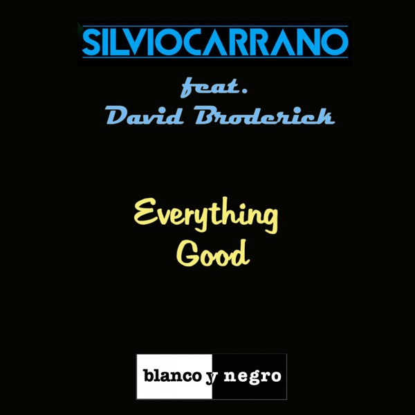 Everything Good (feat. David Broderick) - Single