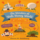 The Wonders of Walt Disney World (Unabridged) - Aaron H Goldberg Cover Art