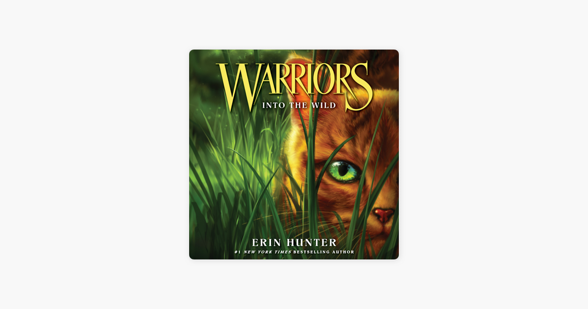 Warriors #1: Into the Wild by Erin Hunter - Audiobooks on Google Play