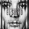 El Susto (feat. Karen Méndez) - Single