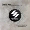 Only You (Vaggelis Pap & Marinos Dek Remix)