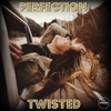 Twisted - Single