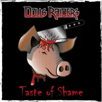 Taste of Shame — Dolls Raiders