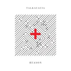 Reason - Single - Tal and Acacia Reason - Single - Tal and Acacia