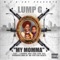 My Momma (feat. J. Burna & Coo Coo Cal) - Lump G lyrics