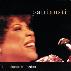 Patti Austin:The Ultimate Collection - Patti Austin