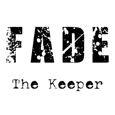 The Keeper - Single - Fade