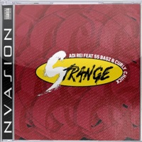 Strange (feat. 55bagz & Curly Chuck) - Single - Adi Rei