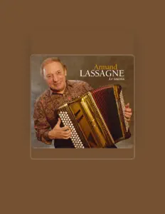Listen to Armand Lassagne, watch music videos, read bio, see tour dates & more!