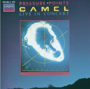 Pressure Points - Camel Live In Concert