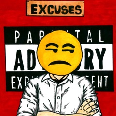 Excuses (feat. Souly Had) - Single